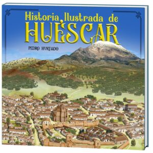 Historia Ilustrada de Huéscar