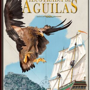 Historia Ilustrada de  Águilas