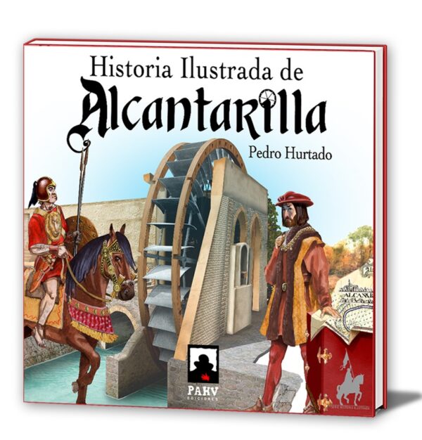 Historia Ilustrada de Alcantarilla