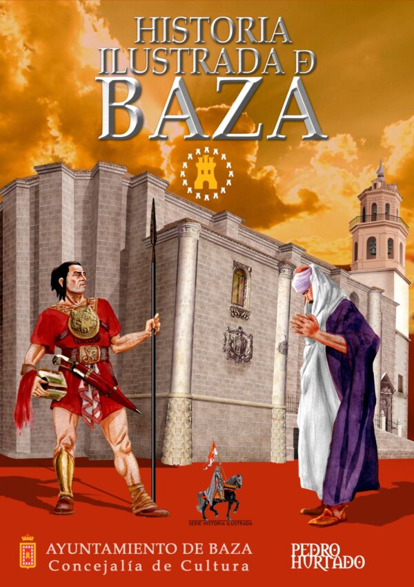 Historia Ilustrada de Baza