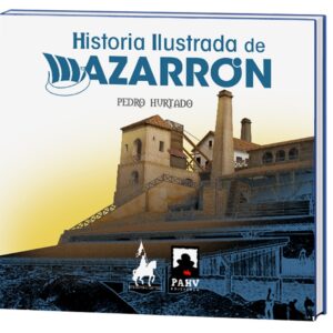 Historia Ilustrada de Mazarron