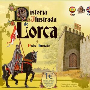 Historia Ilustrada de Lorca