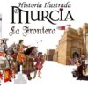 Historia Ilustrada de Murcia - Imagen 4